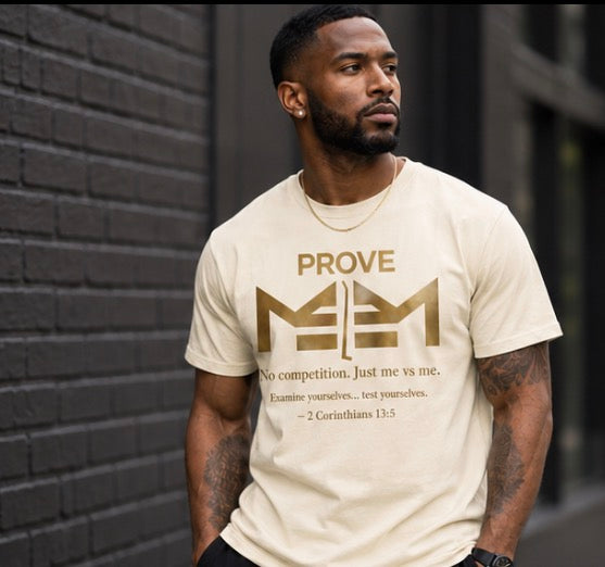 Prove ME 2 ME Premium T-Shirt