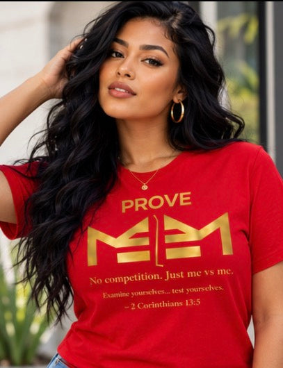 Prove ME 2 ME Premium T-Shirt