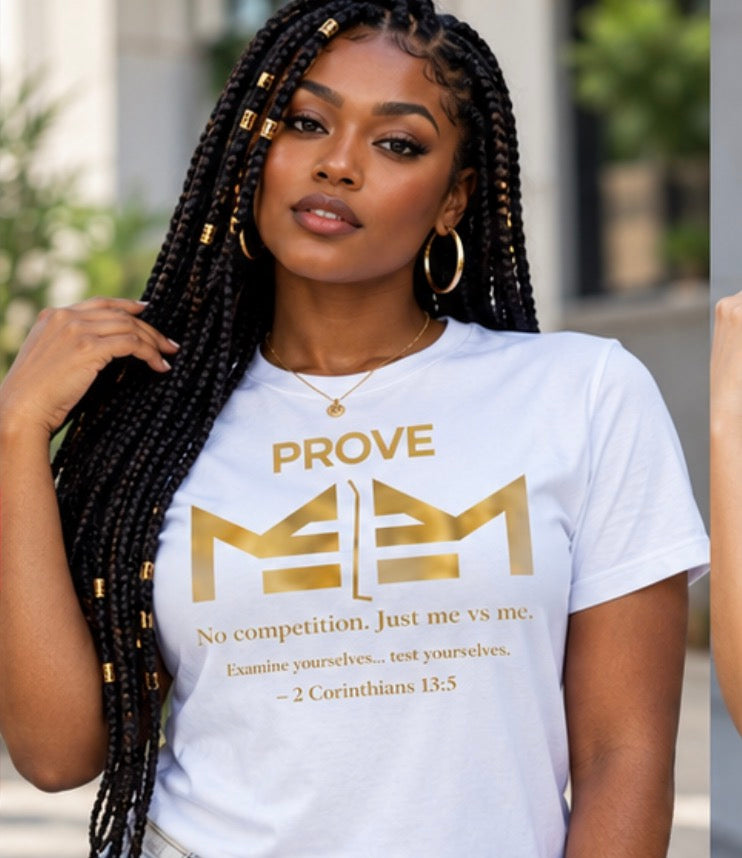 Prove ME 2 ME Premium T-Shirt