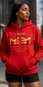 Prove ME 2 ME Hoodies